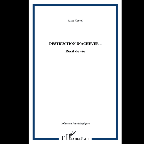 Destruction Inachevée…